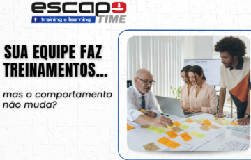 Treinamento Corporativo que Realmente Gera Mudança: A Metodologia Learning by Doing da Escape Time
