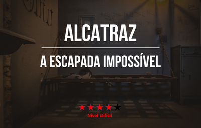 ALCATRAZ, A ESCAPADA IMPOSSÍVEL
